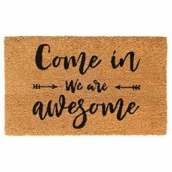 RugSmith Come In We Are Awesome Doormat